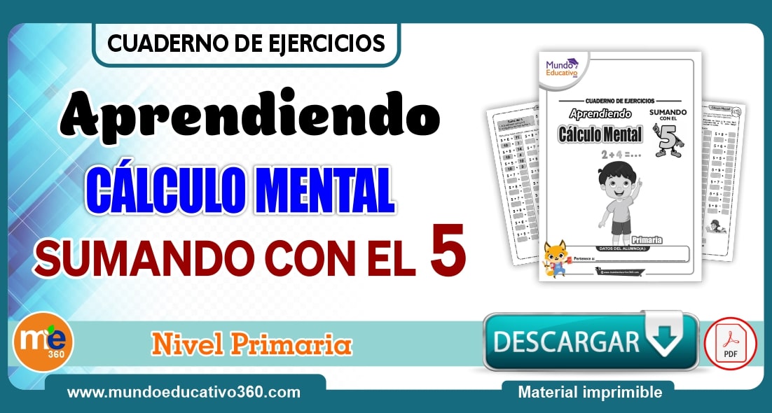 Cuaderno de Ejercicios SUMAS del 5 Aprendiendo Cálculo Mental “Nivel Primaria”