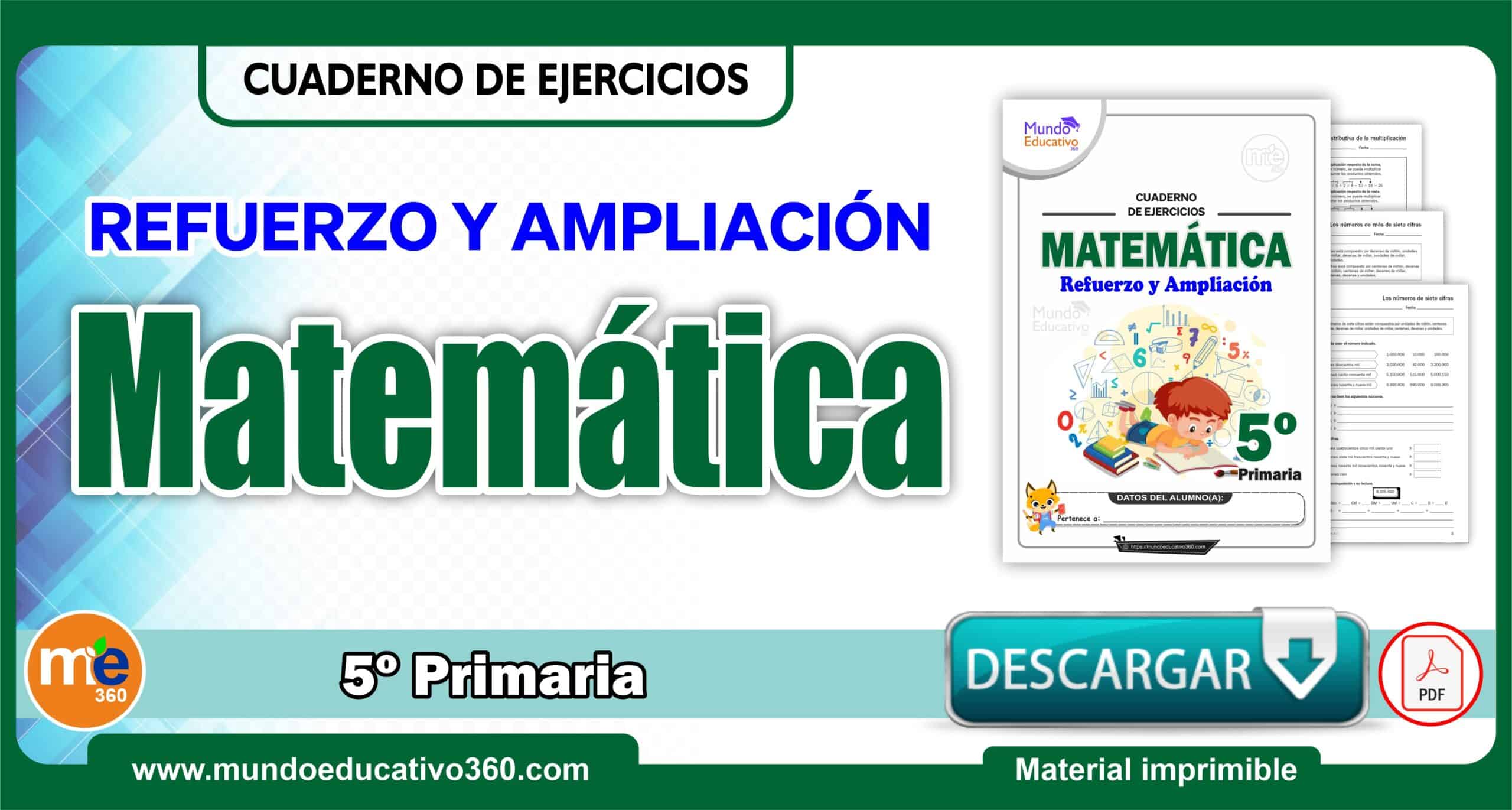 MATEMÁTICA 5º Cuaderno De Refuerzo Y Ampliación - Mundo Educativo360